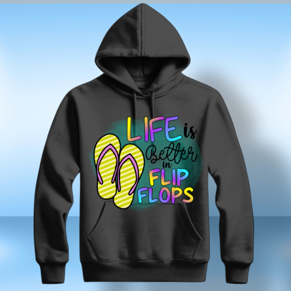 Life Is Better In Flip Flops - Image 9