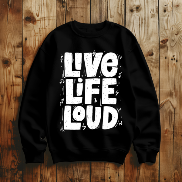 Live Life Loud T-shirt - Image 2