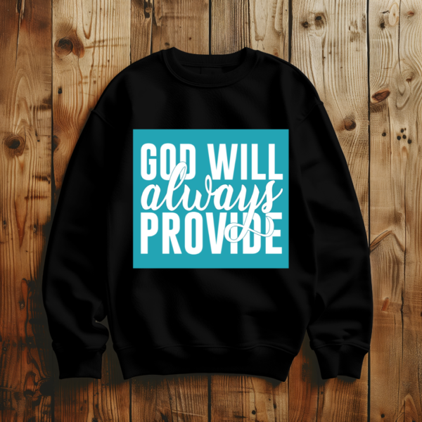 God Will Always Provide T-Shirt - Image 2