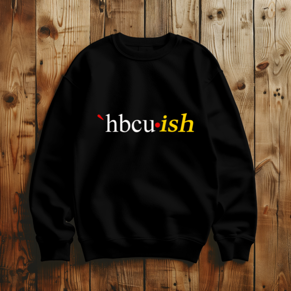 hbcu.ish T-Shirt - Image 2