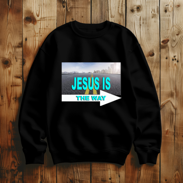 Jesus Is The Way T-Shirt - Image 2