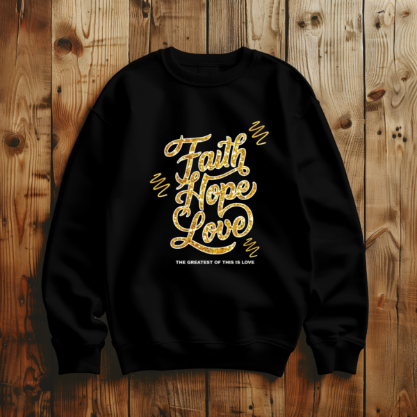 Faith Hope Love T-Shirt - Image 2