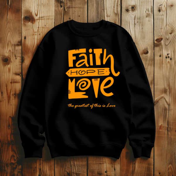 Faith Hope Love T-Shirt - Image 2