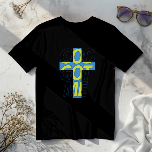 God Got Me T-Shirt