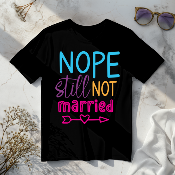 Nope Stilll Not Married - Image 2