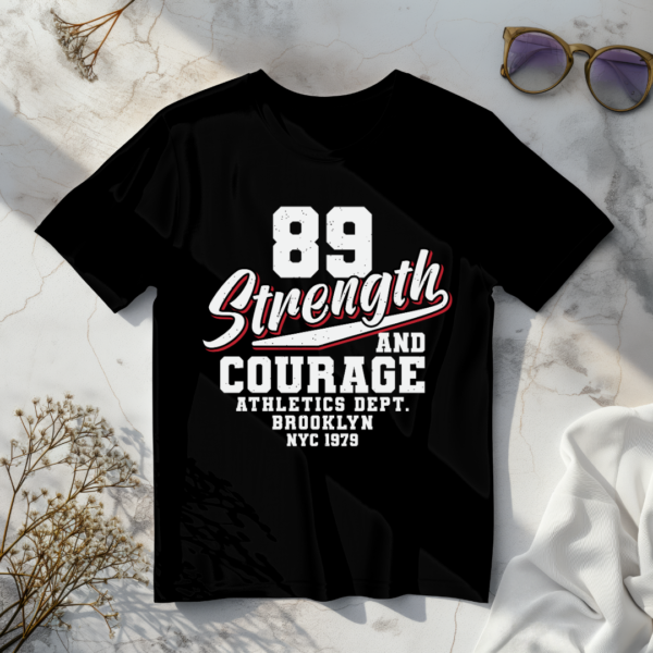 89 Strength and Courage