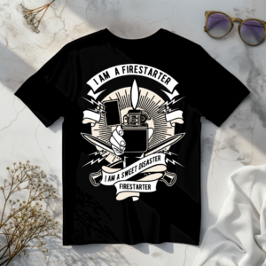 I am a Firestarter Black t-shirt