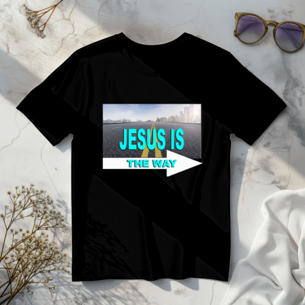 Jesus Is The Way T-Shirt