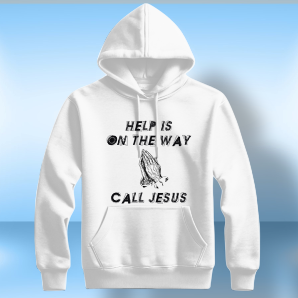 Help Is On The Way Call Jesus T-Shirt - Image 3