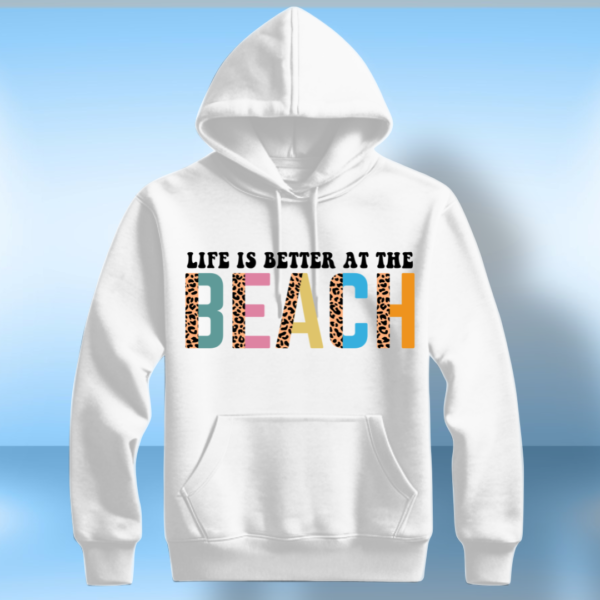 Life Is Better At The Beach 1 - Image 5