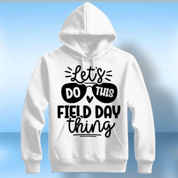 Lets Do This Field Day Thing - Image 4