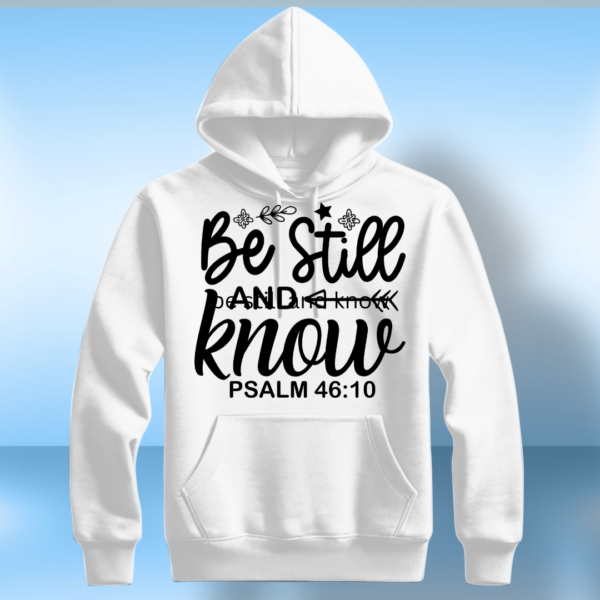 Be Still And Know - Image 4