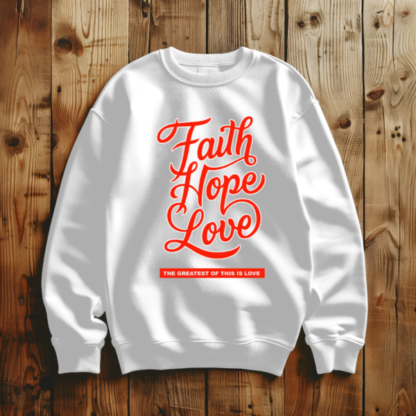 Faith Hope Love T-Shirt - Image 5