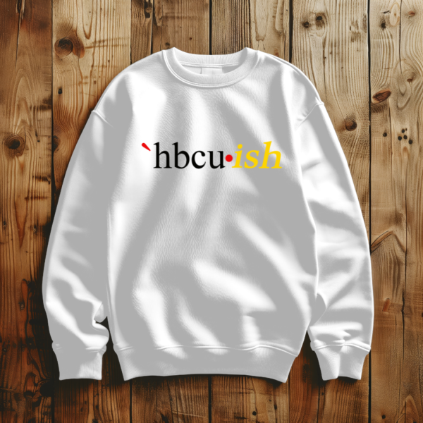 hbcu.ish T-Shirt - Image 2