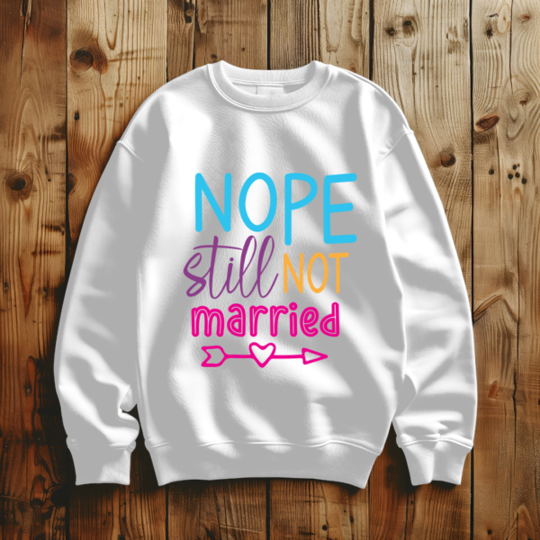 Nope Stilll Not Married - Image 8