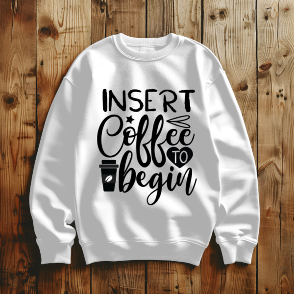 Insert Coffee To Begin - Image 5