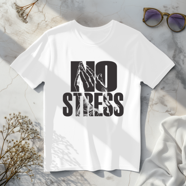 No Stress T-Shirt