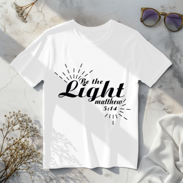 Be The Light Matthew 5:14 T-Shirt