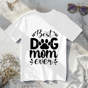 Best Dog Mom Ever