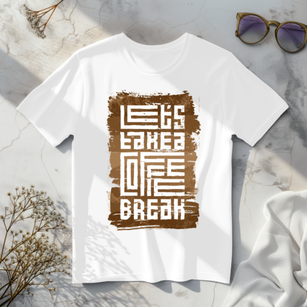 lets take a coffee break T-shirt - Image 6