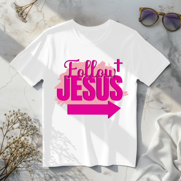 Follow Jesus T-Shirt - Image 4