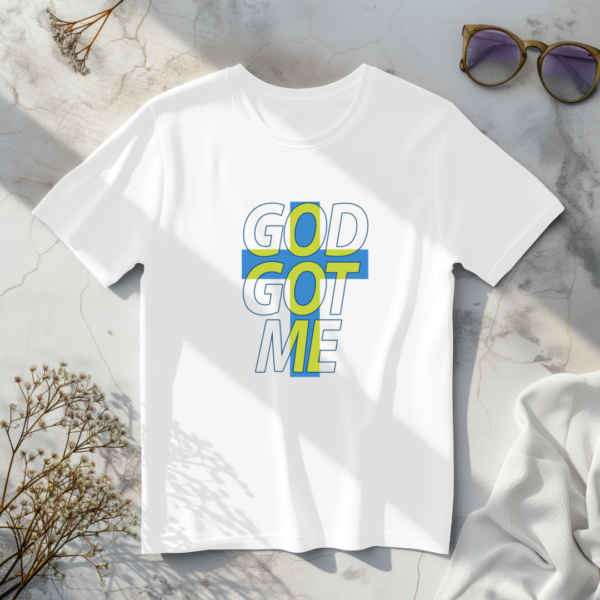 God Got Me T-Shirt - Image 4