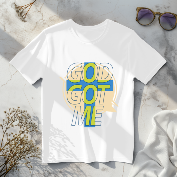 God Got Me T-Shirt - Image 4