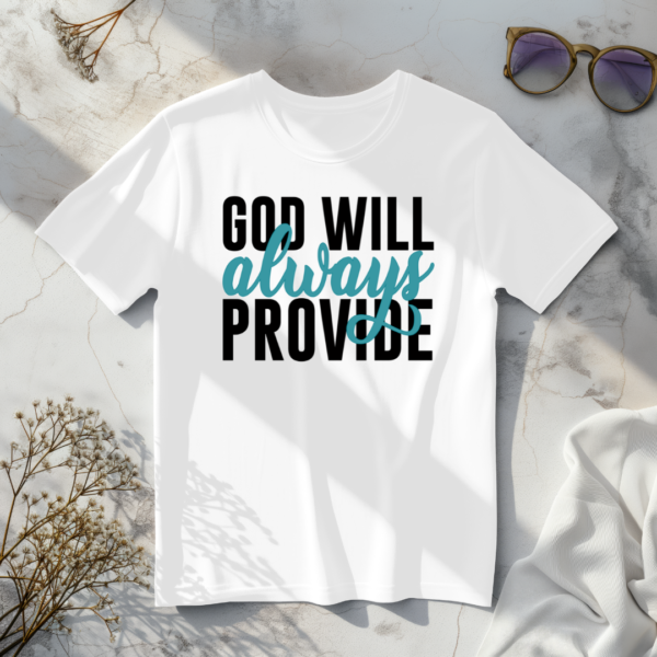 God Will Always Provide T-Shirt