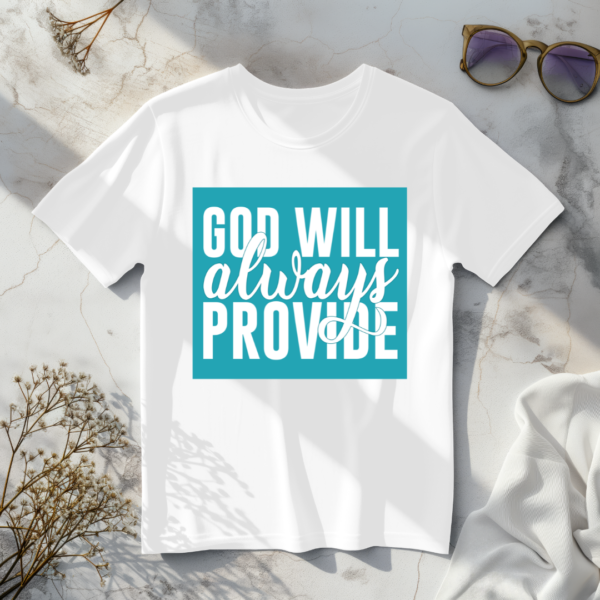 God Will Always Provide T-Shirt - Image 4