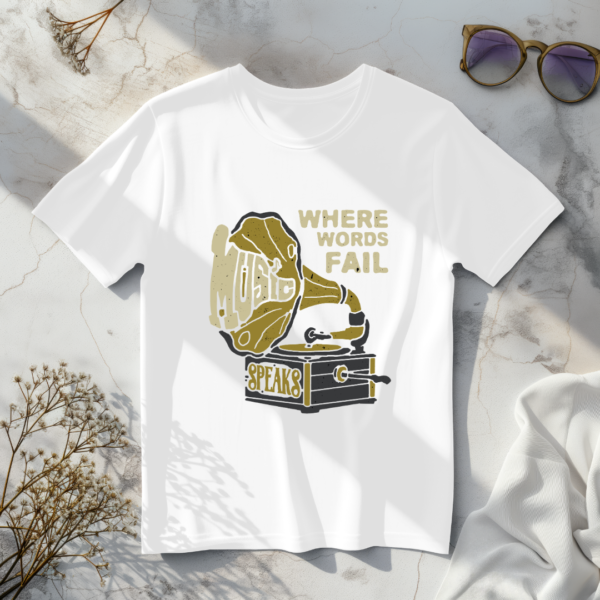 Where Words Fail Music Speaks T-Shirt - Image 4