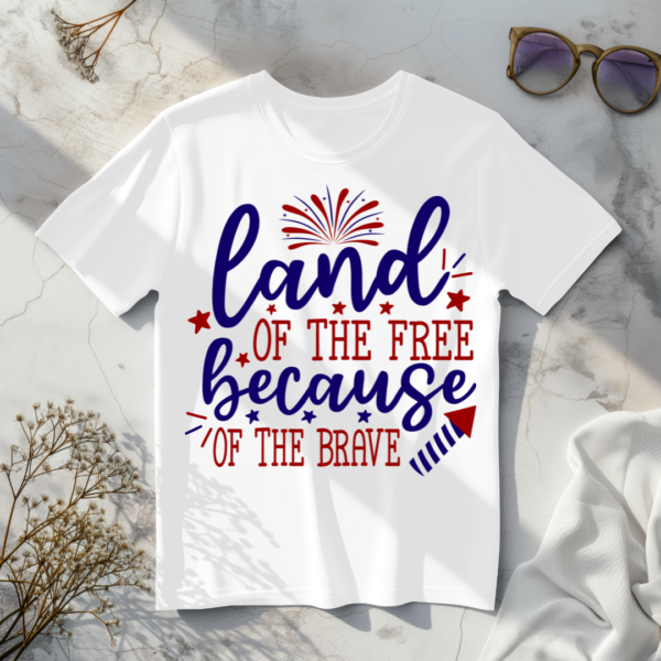 Land Of The Free Because Of The Brave