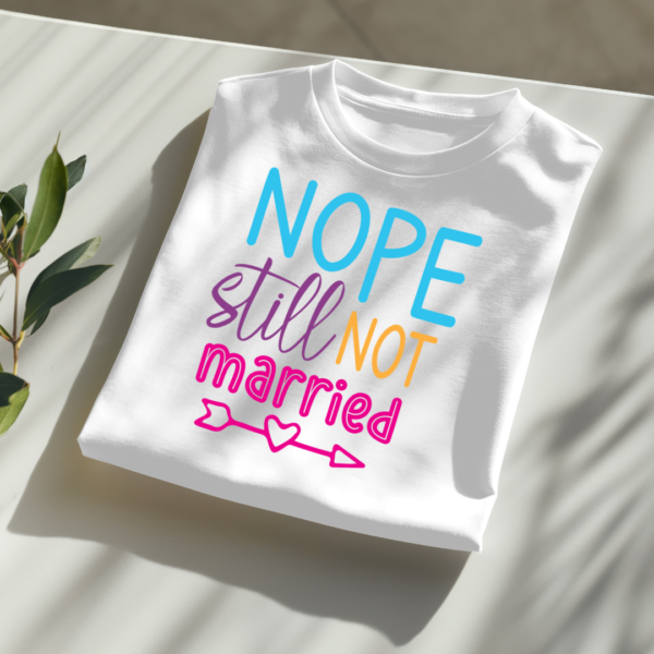 Nope Stilll Not Married - Image 6