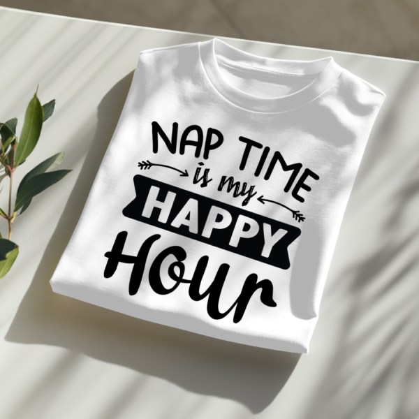 Nap Time Is My Happy Hour - Image 2