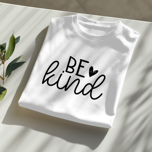 Be Kind - Image 2