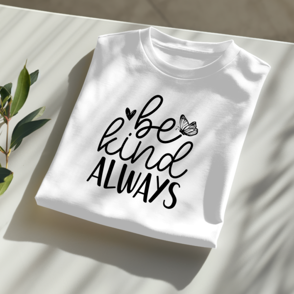 Be Kind Always - Image 2